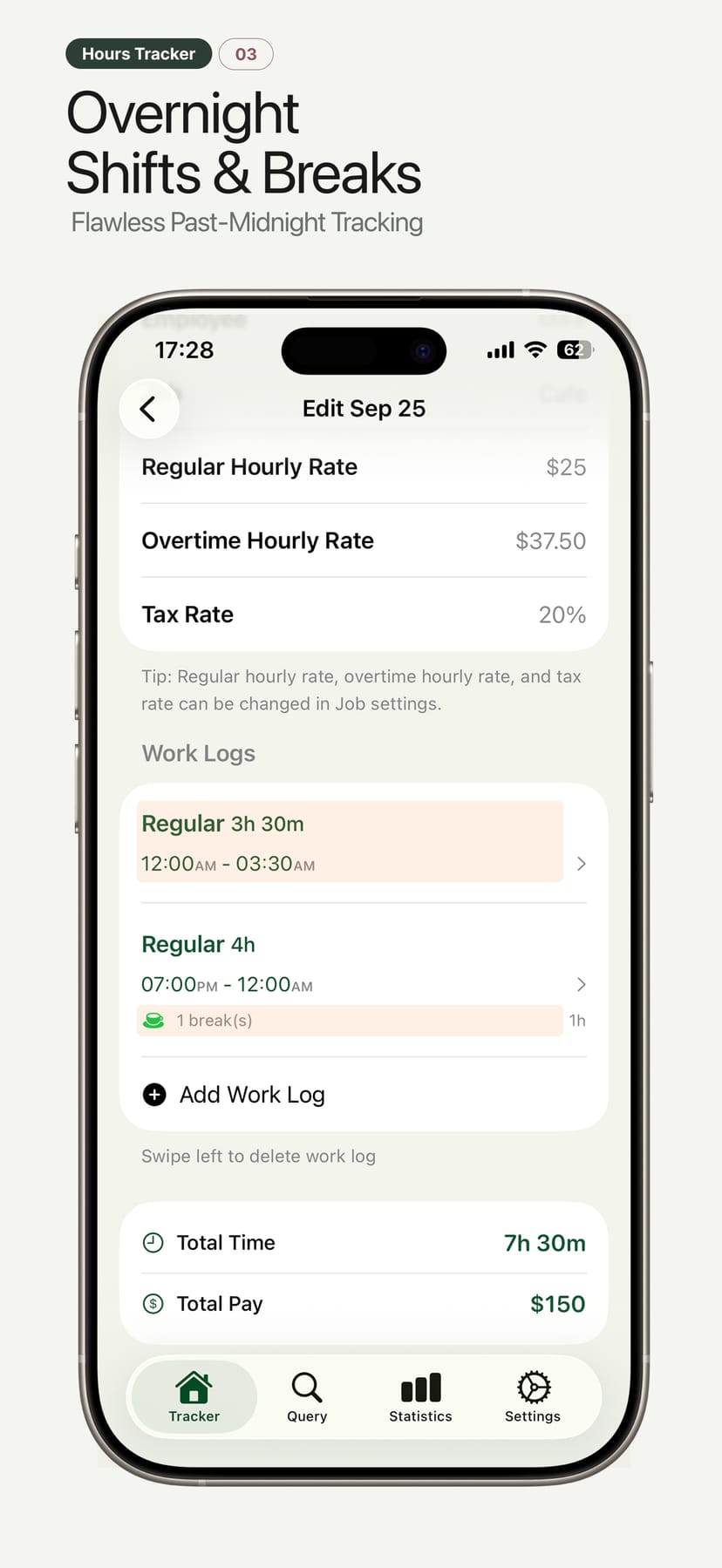 Hours Tracker iPhone screen — Overnight Shifts & Breaks: Flawless Past-Midnight Tracking
